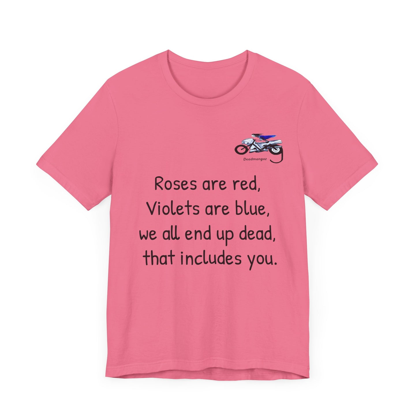 Funny Motorcycle-Themed Unisex Short Sleeve Tee - "Roses are Red, Violets are Blue"