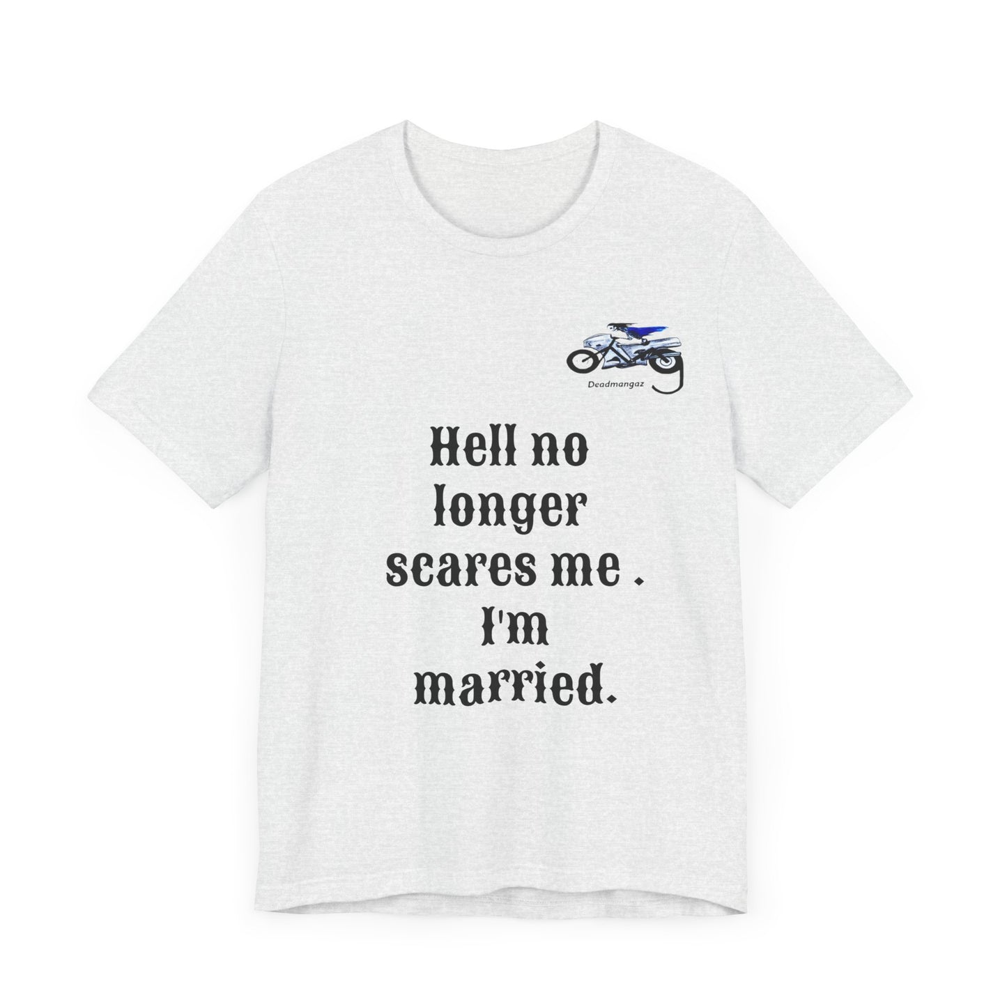 Funny Married Life Unisex Jersey Short Sleeve Tee