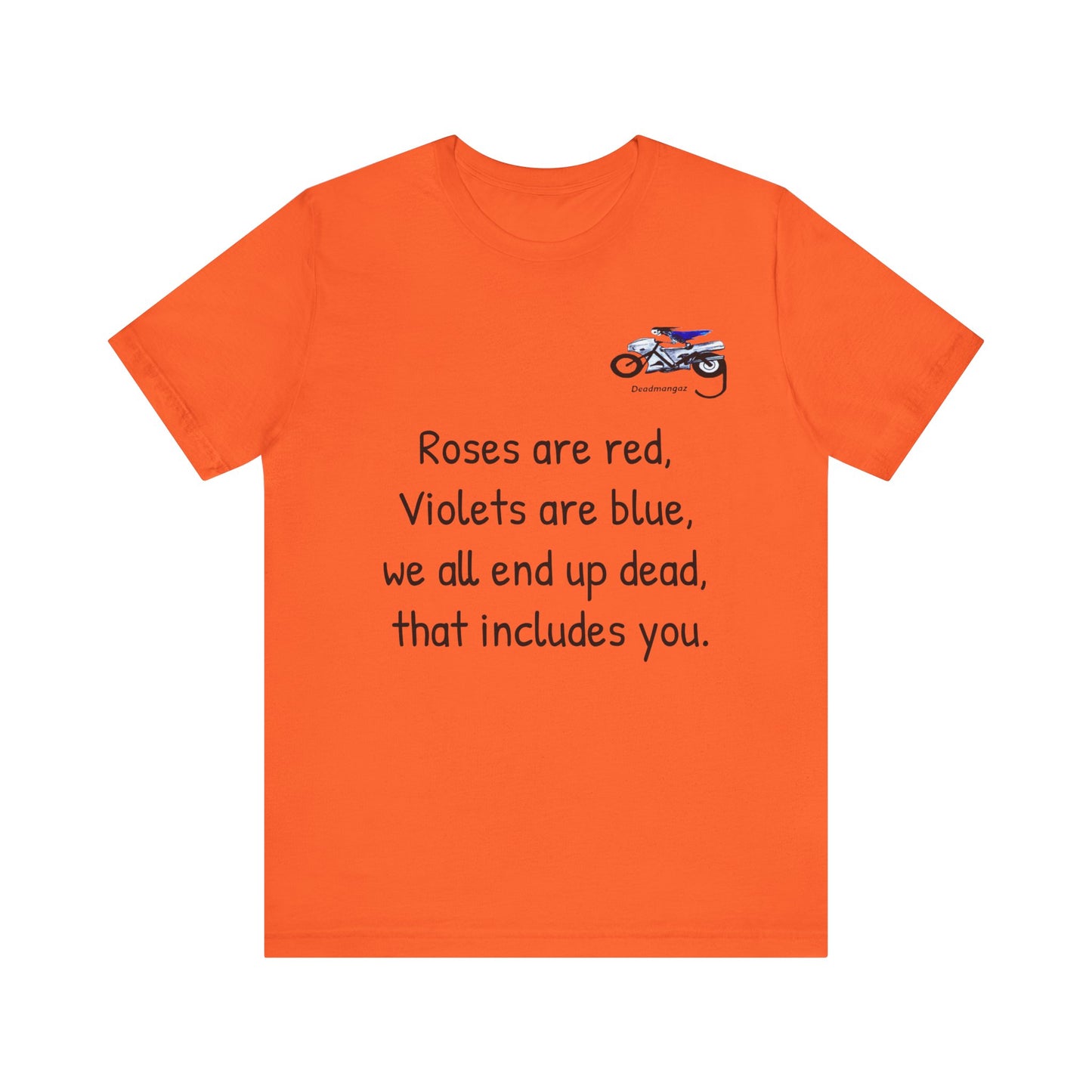 Funny Motorcycle-Themed Unisex Short Sleeve Tee - "Roses are Red, Violets are Blue"