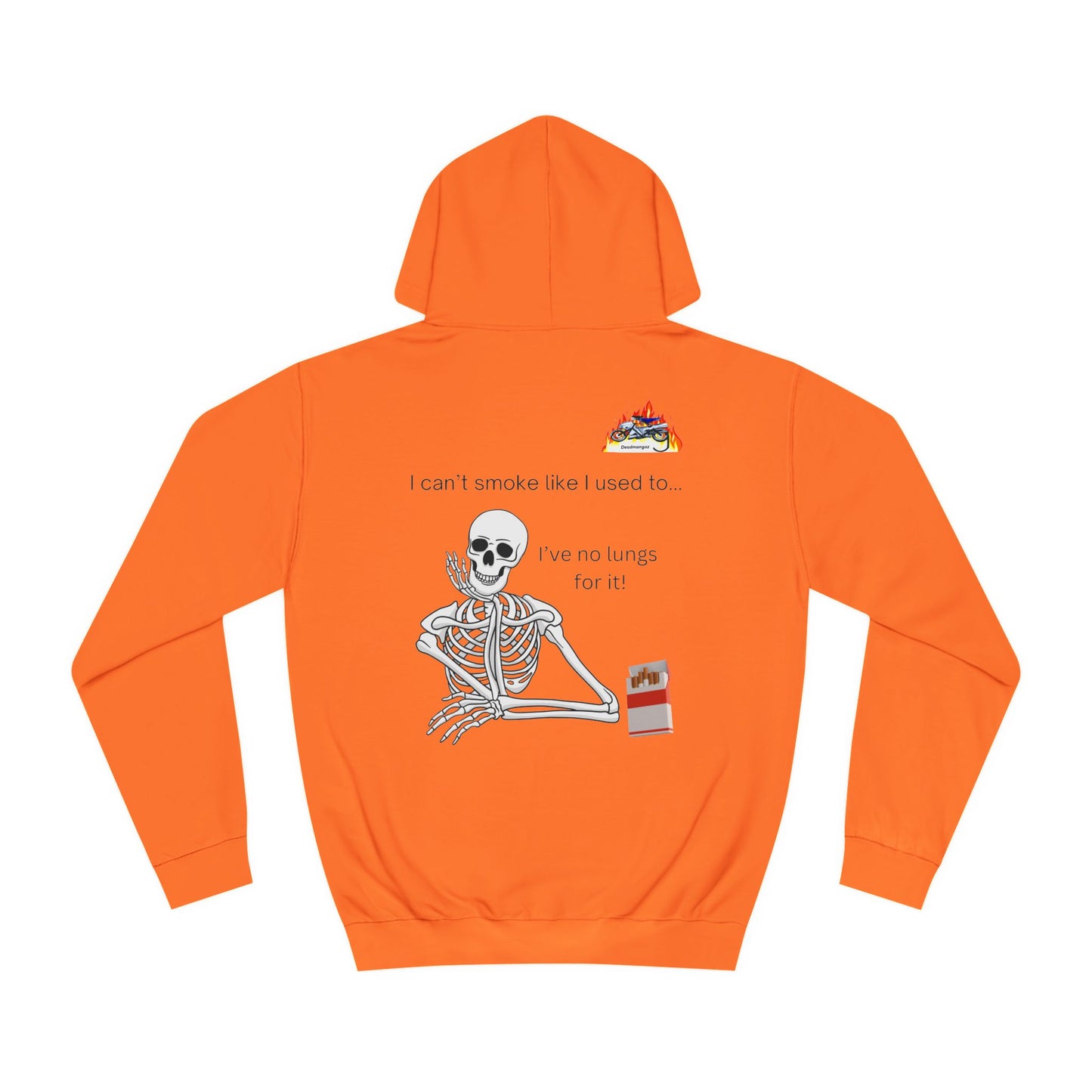 Funny Skeleton Hoodie - "I Can't Smoke Like I Used To" Unisex College Sweatshirt