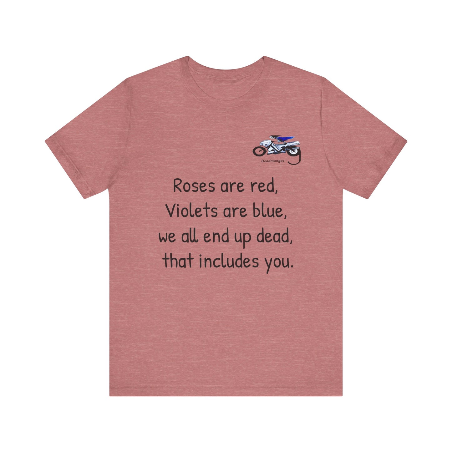 Funny Motorcycle-Themed Unisex Short Sleeve Tee - "Roses are Red, Violets are Blue"