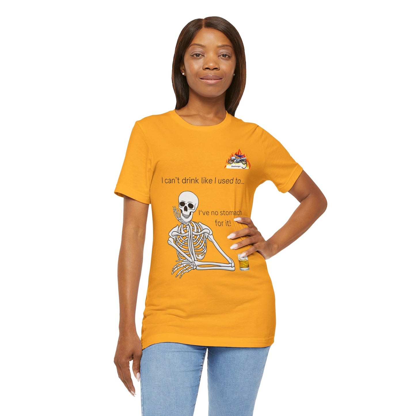 Funny Skeleton T-Shirt: 'I Can't Drink Like I Used To'