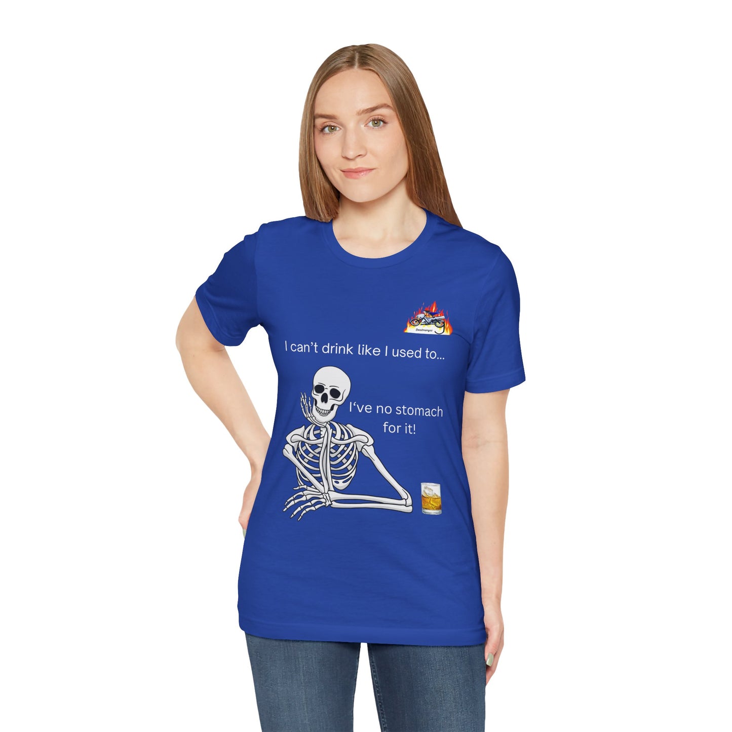 Funny Skeleton Drinking T-Shirt - "I Can't Drink Like I Used To"