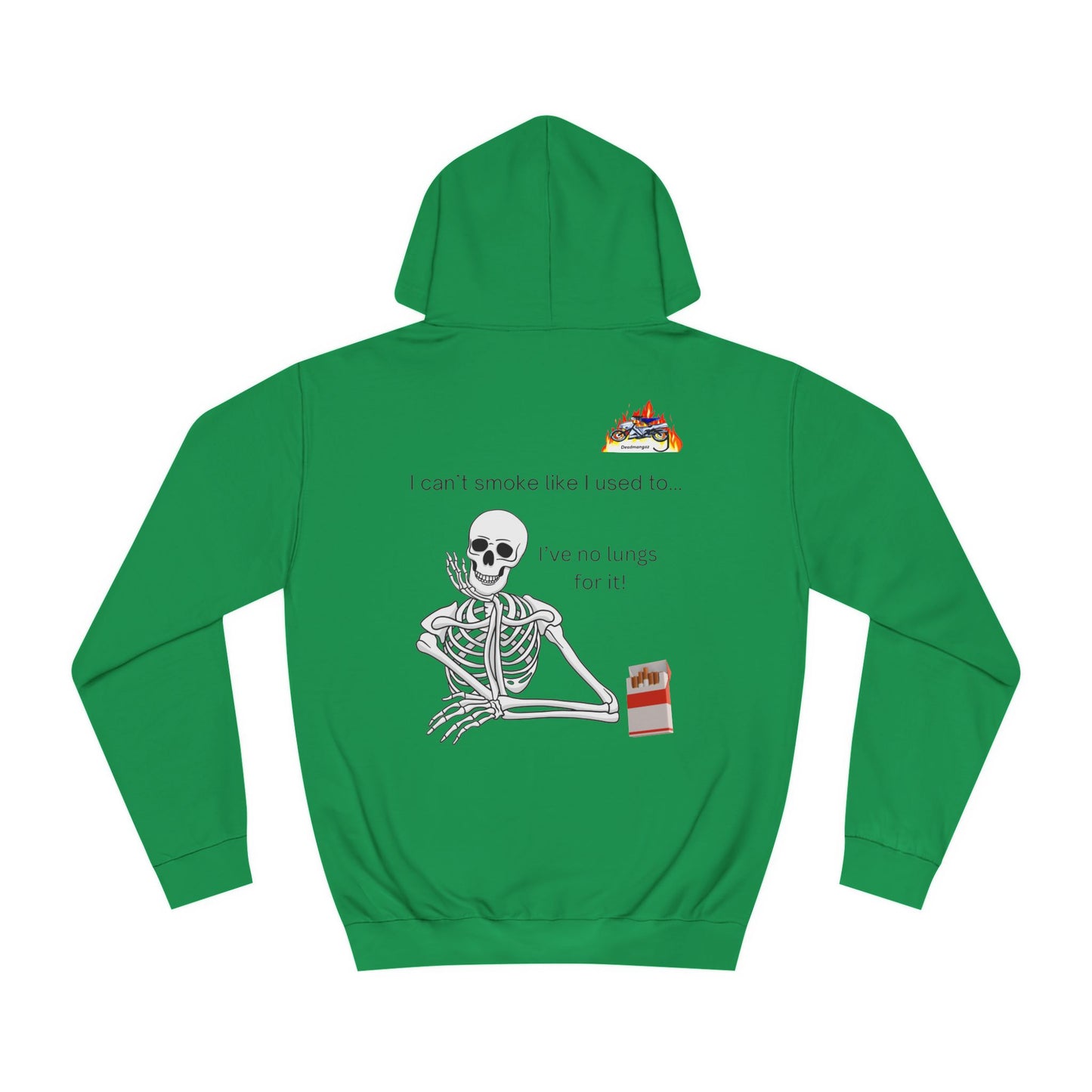 Funny Skeleton Hoodie - "I Can't Smoke Like I Used To" Unisex College Sweatshirt