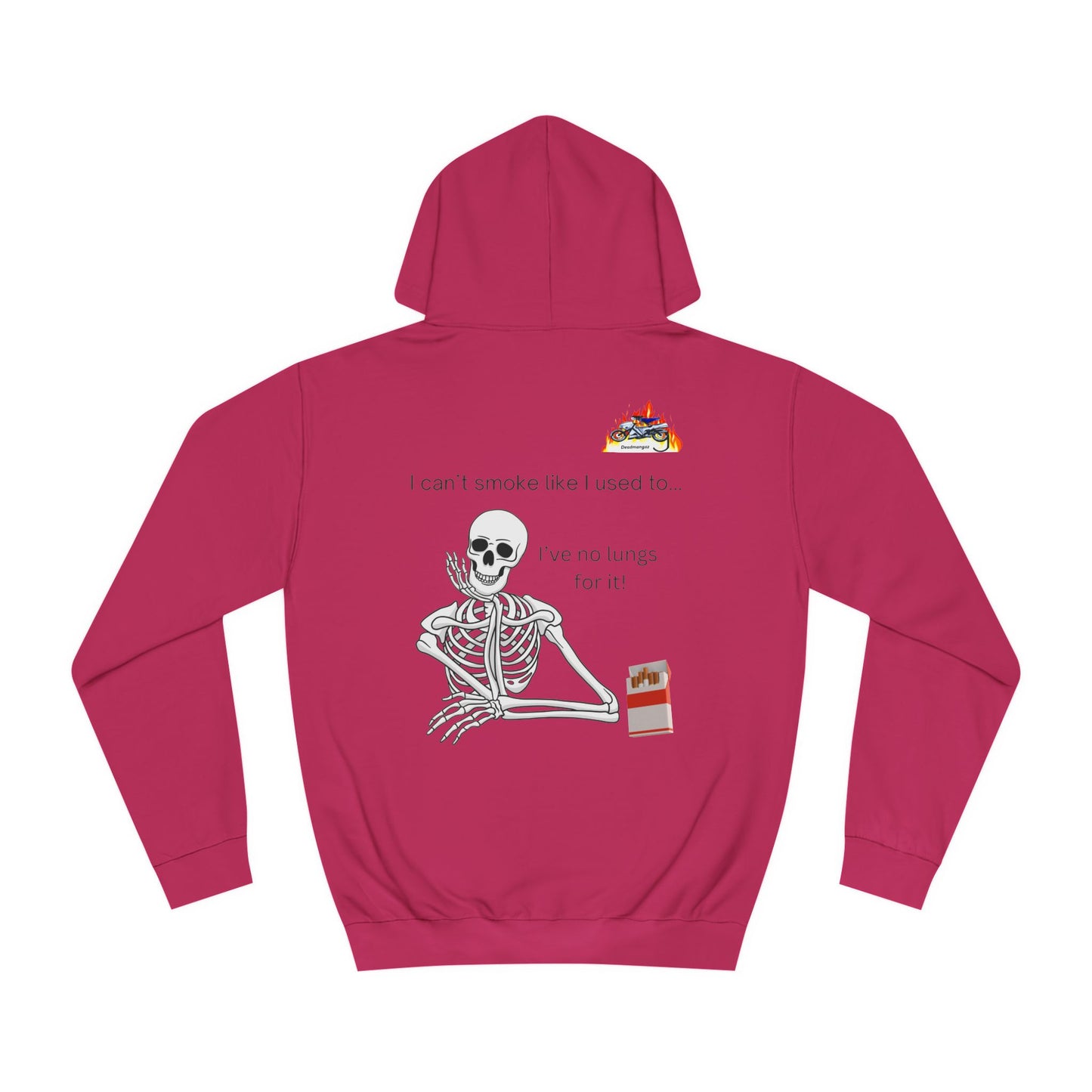 Funny Skeleton Hoodie - "I Can't Smoke Like I Used To" Unisex College Sweatshirt