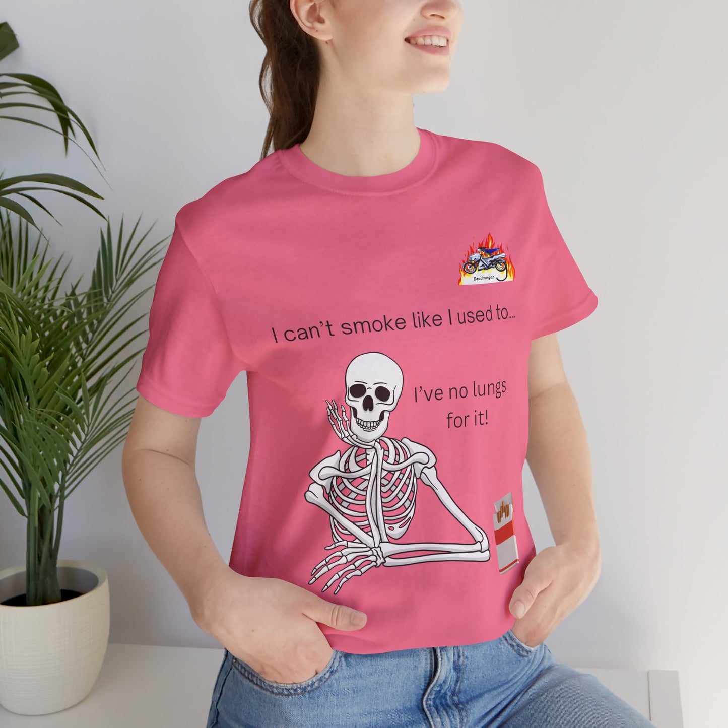 Funny Skeleton Graphic Tee - "I Can’t Smoke Like I Used To" Unisex Short Sleeve T-Shirt