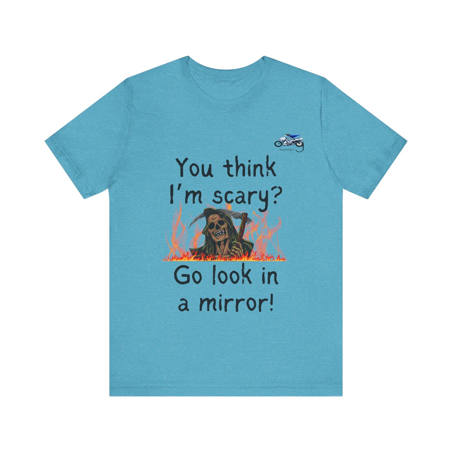 Halloween Humor Unisex Short Sleeve Tee - "You Think I'm Scary?"