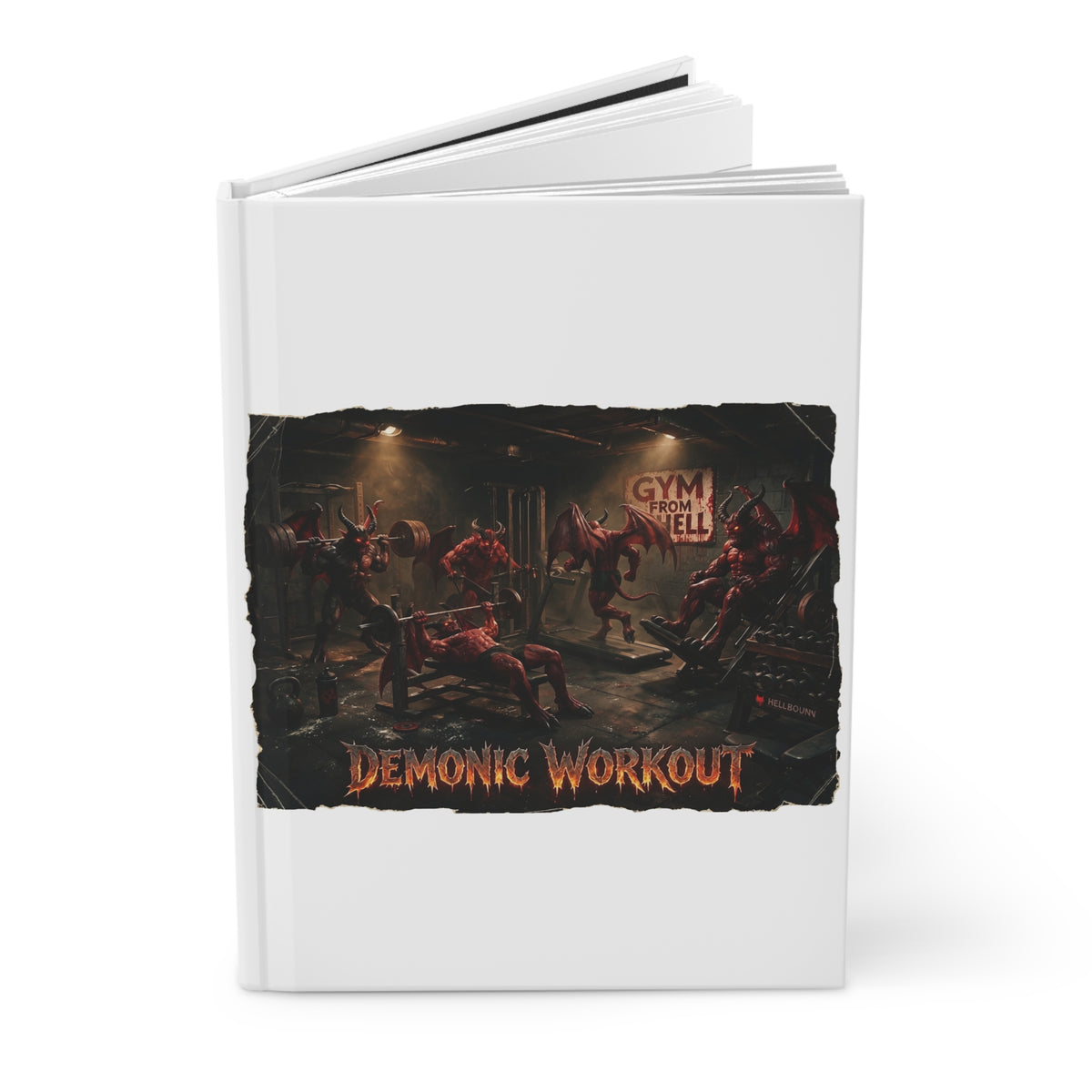 Demonic Workout Hardcover Journal — 'Gym from Hell' Lined Notebook