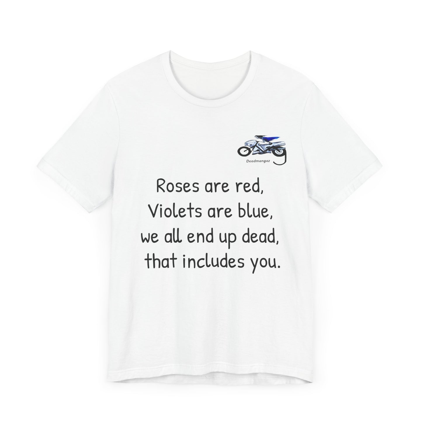 Funny Motorcycle-Themed Unisex Short Sleeve Tee - "Roses are Red, Violets are Blue"