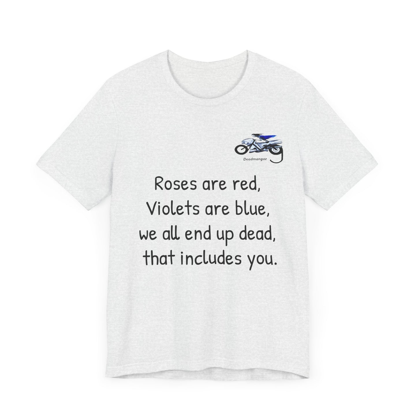 Funny Motorcycle-Themed Unisex Short Sleeve Tee - "Roses are Red, Violets are Blue"