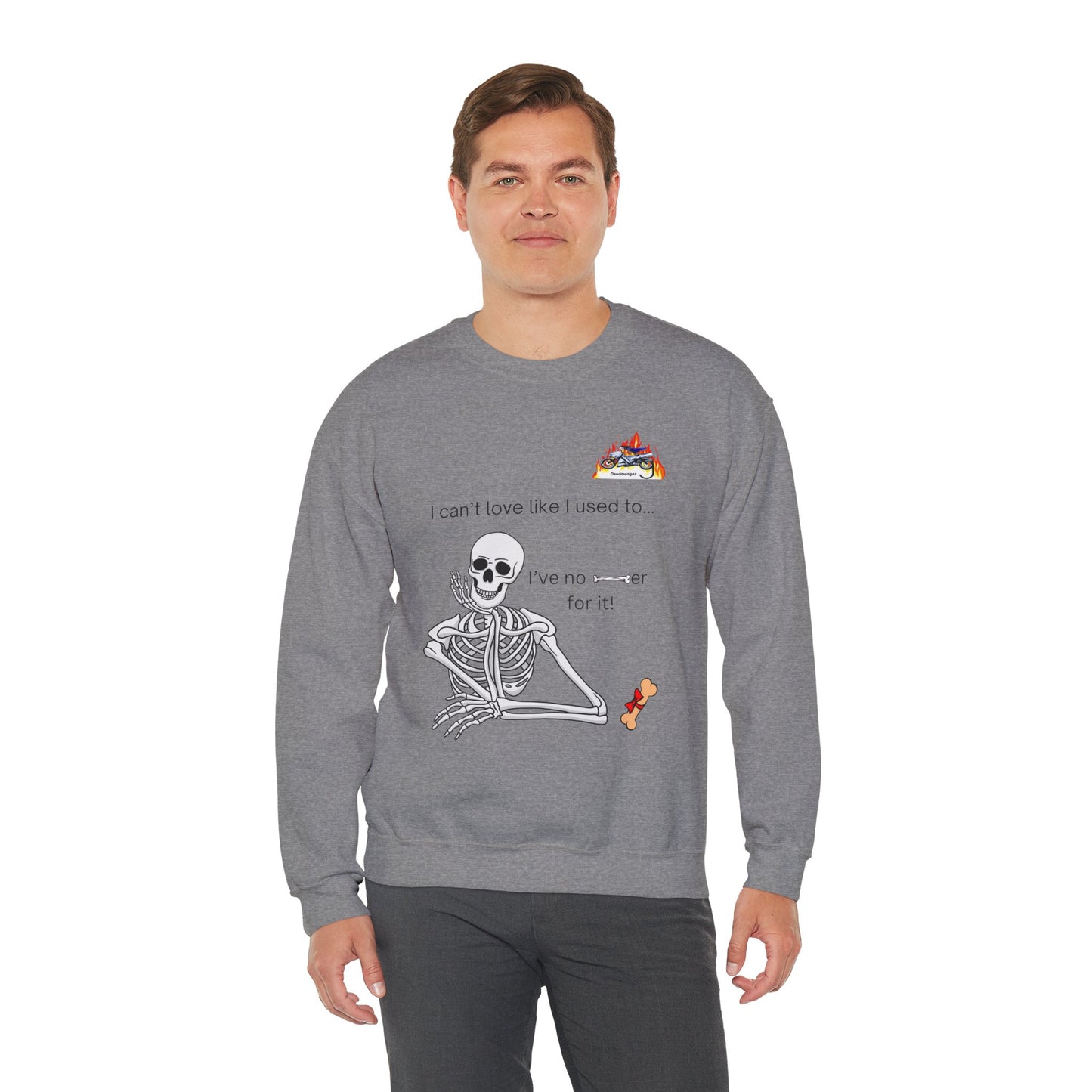 Skeleton Quote Unisex Crewneck Sweatshirt - "I can't love like I used to..."