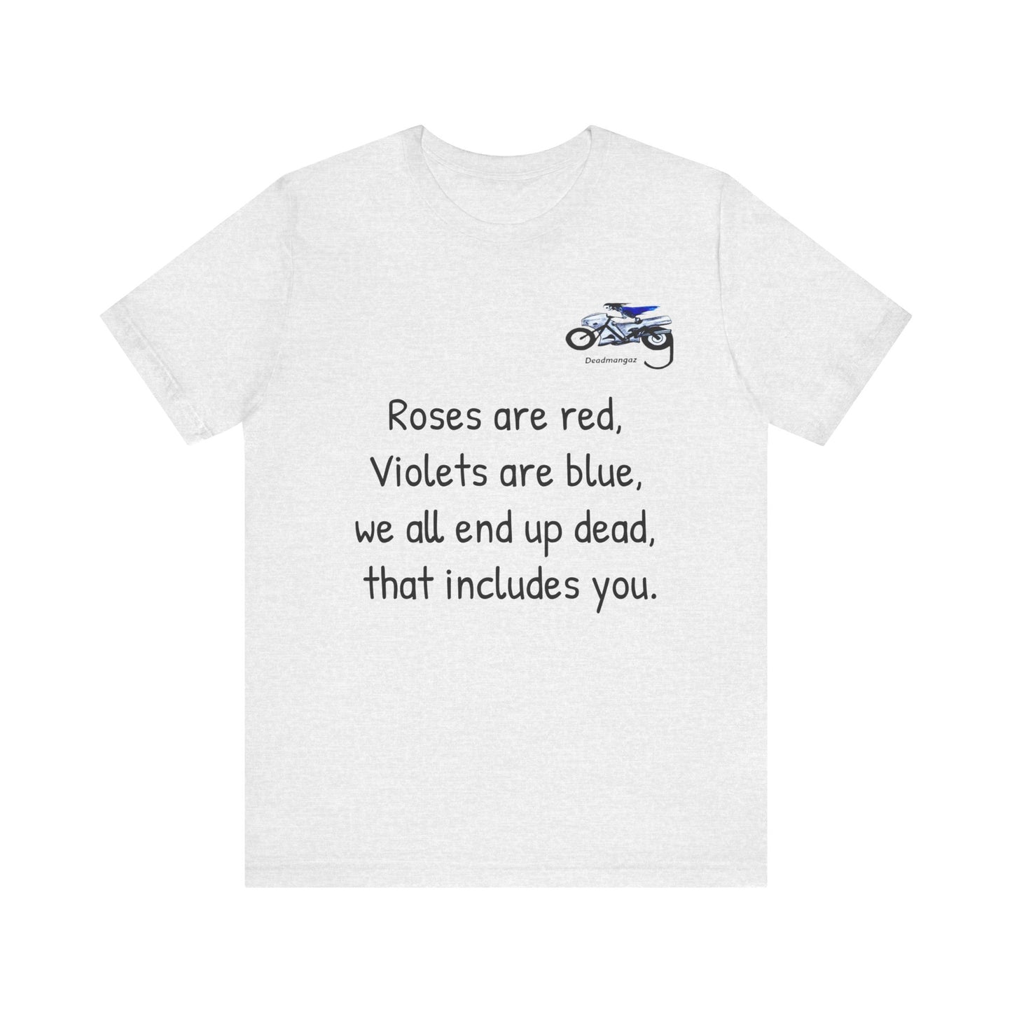 Funny Motorcycle-Themed Unisex Short Sleeve Tee - "Roses are Red, Violets are Blue"