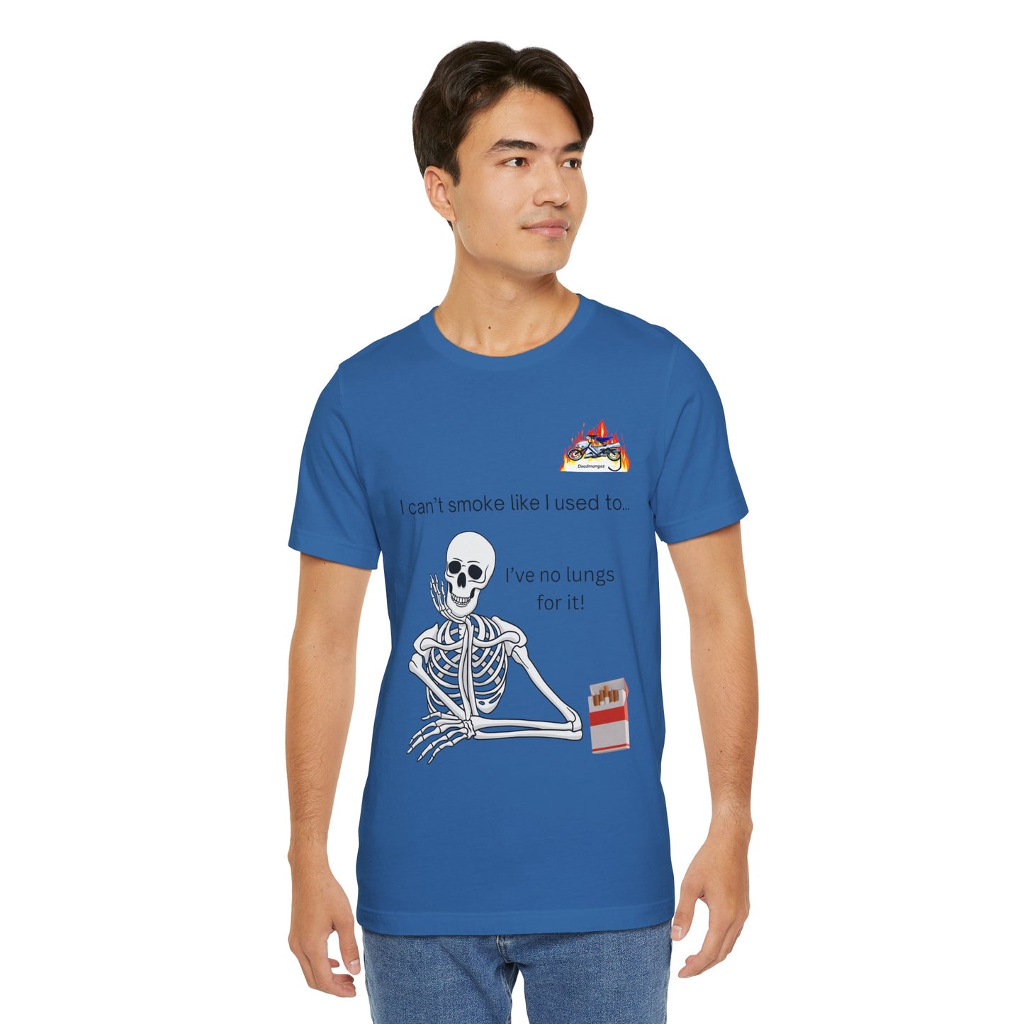 Funny Skeleton Graphic Tee - "I Can’t Smoke Like I Used To" Unisex Short Sleeve T-Shirt