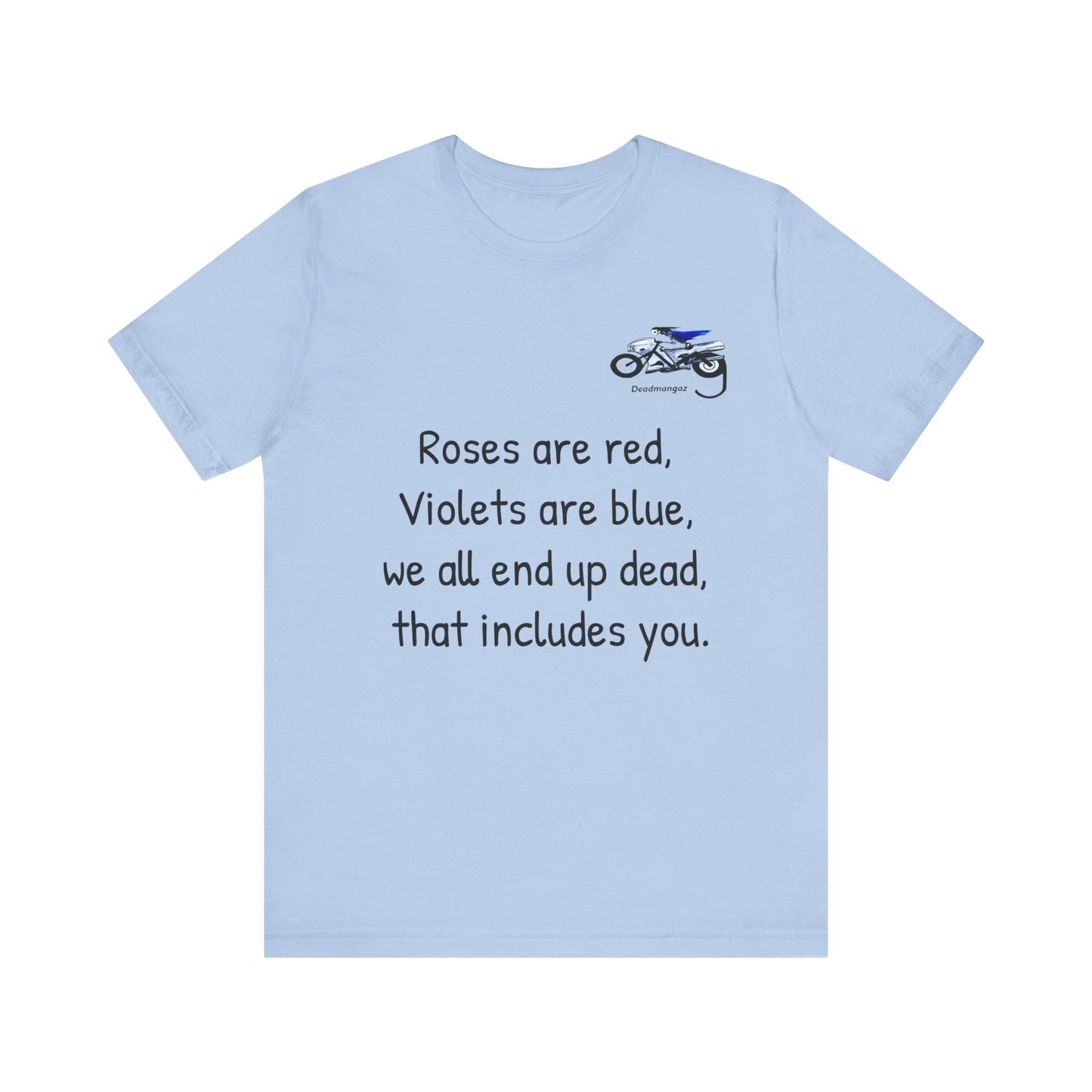 Funny Motorcycle-Themed Unisex Short Sleeve Tee - "Roses are Red, Violets are Blue"