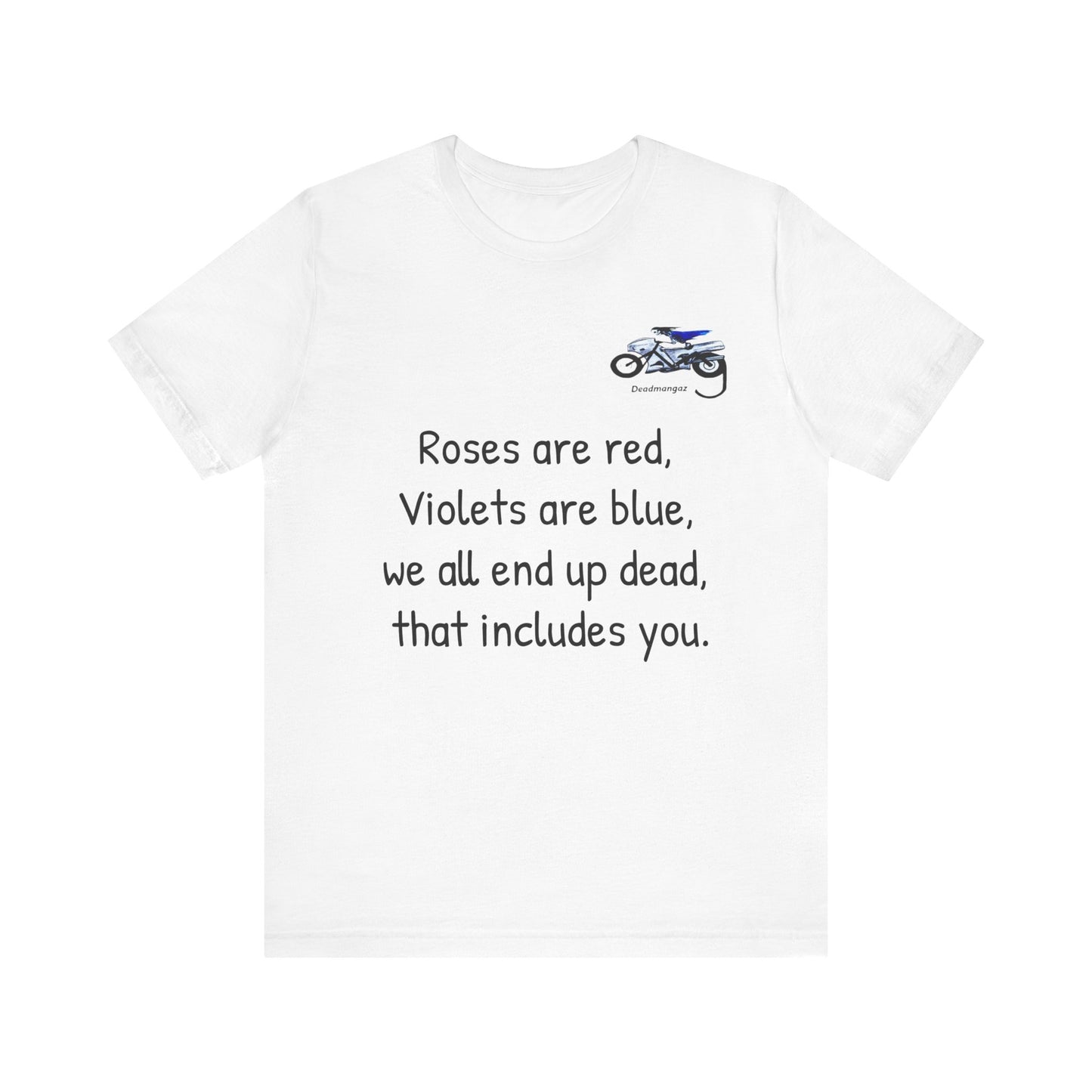 Funny Motorcycle-Themed Unisex Short Sleeve Tee - "Roses are Red, Violets are Blue"