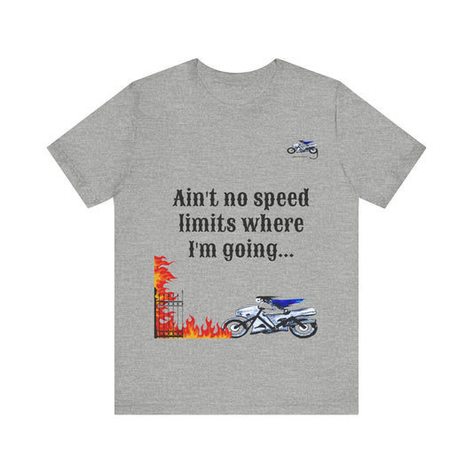 Motorcycle Adventure Graphic Tee - 'Ain't No Speed Limits' Unisex Short Sleeve Shirt