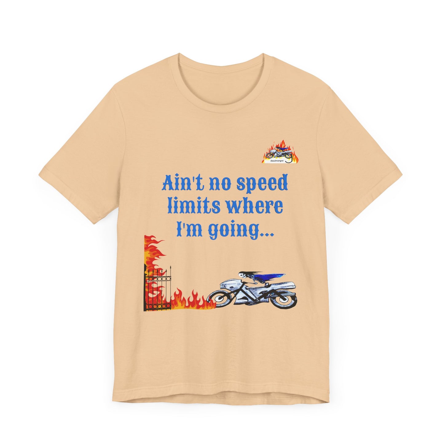 Cool Motorcycle Quote Unisex Tee - "Ain't No Speed Limits Where I'm Going" - Perfect for Bikers and Adventure Seekers