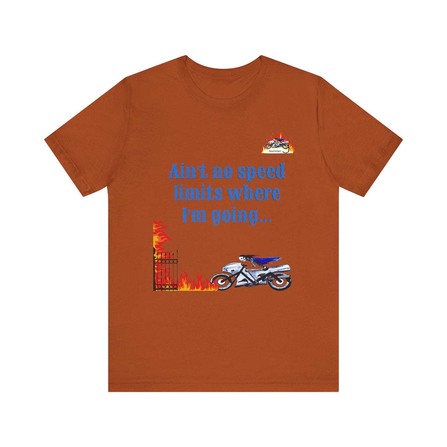 Cool Motorcycle Quote Unisex Tee - "Ain't No Speed Limits Where I'm Going" - Perfect for Bikers and Adventure Seekers