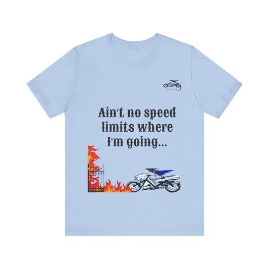 Motorcycle Adventure Graphic Tee - 'Ain't No Speed Limits' Unisex Short Sleeve Shirt