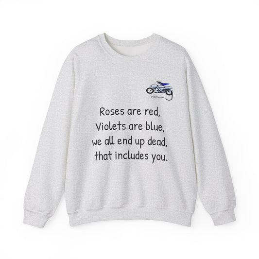 Unisex Crewneck Sweatshirt - Dark Humor "Roses are Red" Design