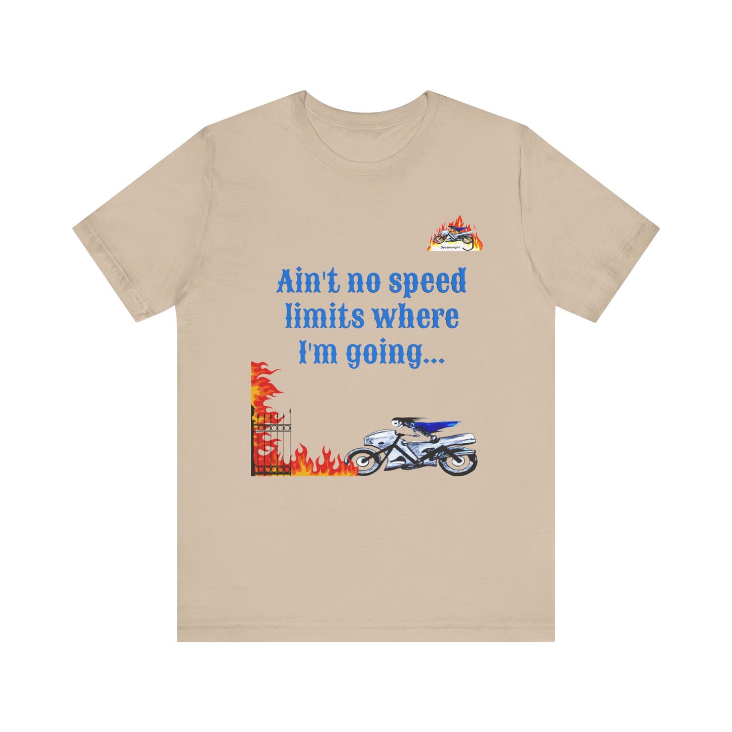 Cool Motorcycle Quote Unisex Tee - "Ain't No Speed Limits Where I'm Going" - Perfect for Bikers and Adventure Seekers