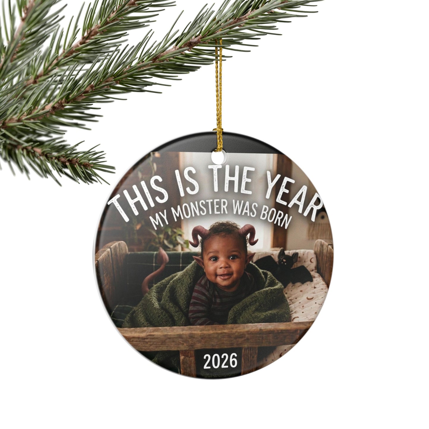 2026 This Is The Year My Monster Was Born Ceramic Ornament
