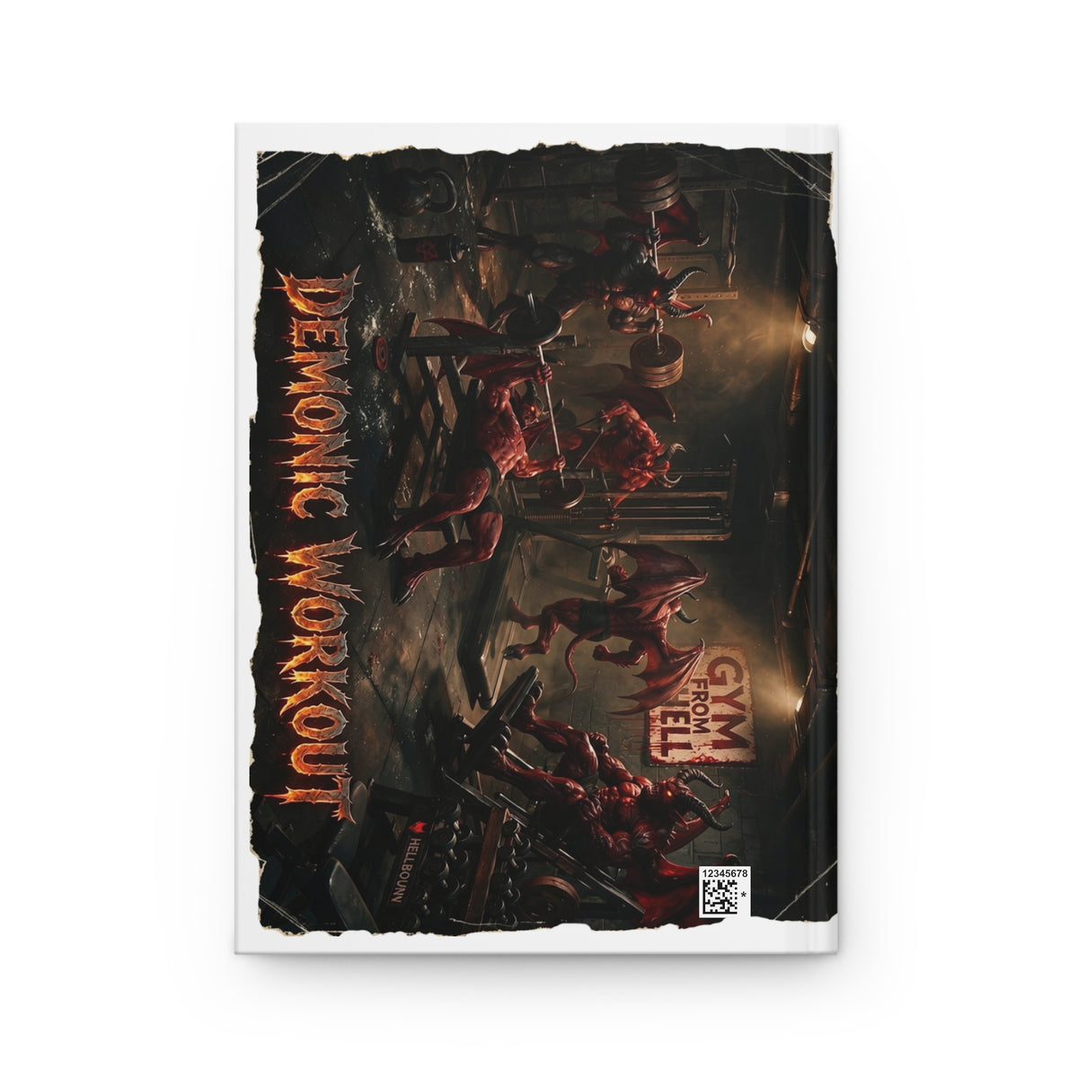 Demonic Workout Hardcover Journal — 'Gym from Hell' Lined Notebook