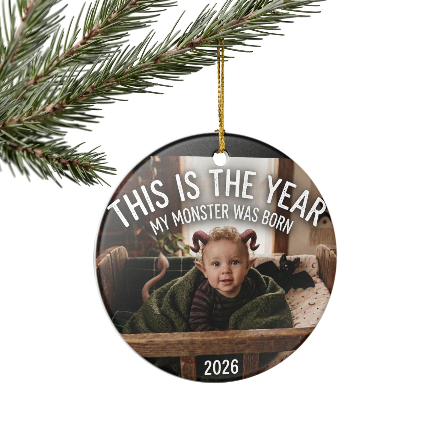 Ceramic Ornament – This Is The Year My Monster Was Born Baby Keepsake (2026)
