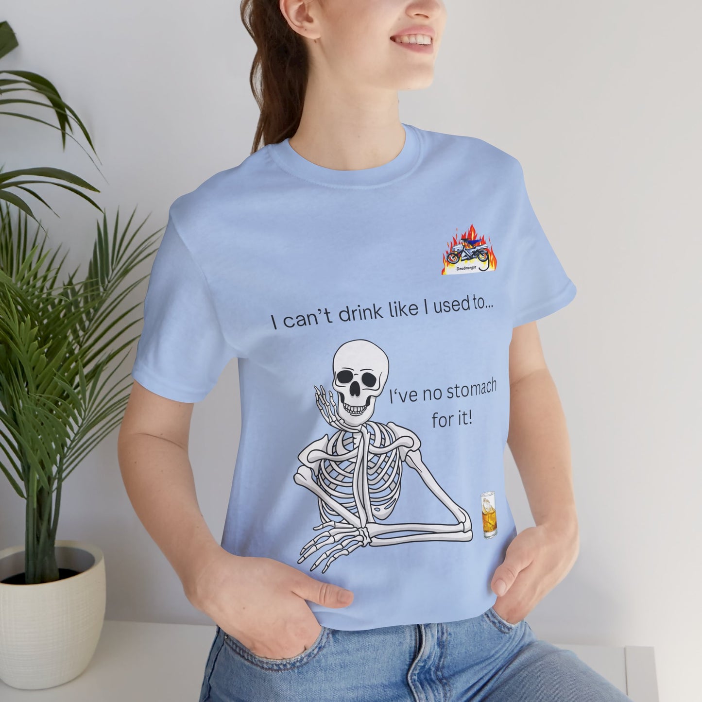 Funny Skeleton T-Shirt: 'I Can't Drink Like I Used To'