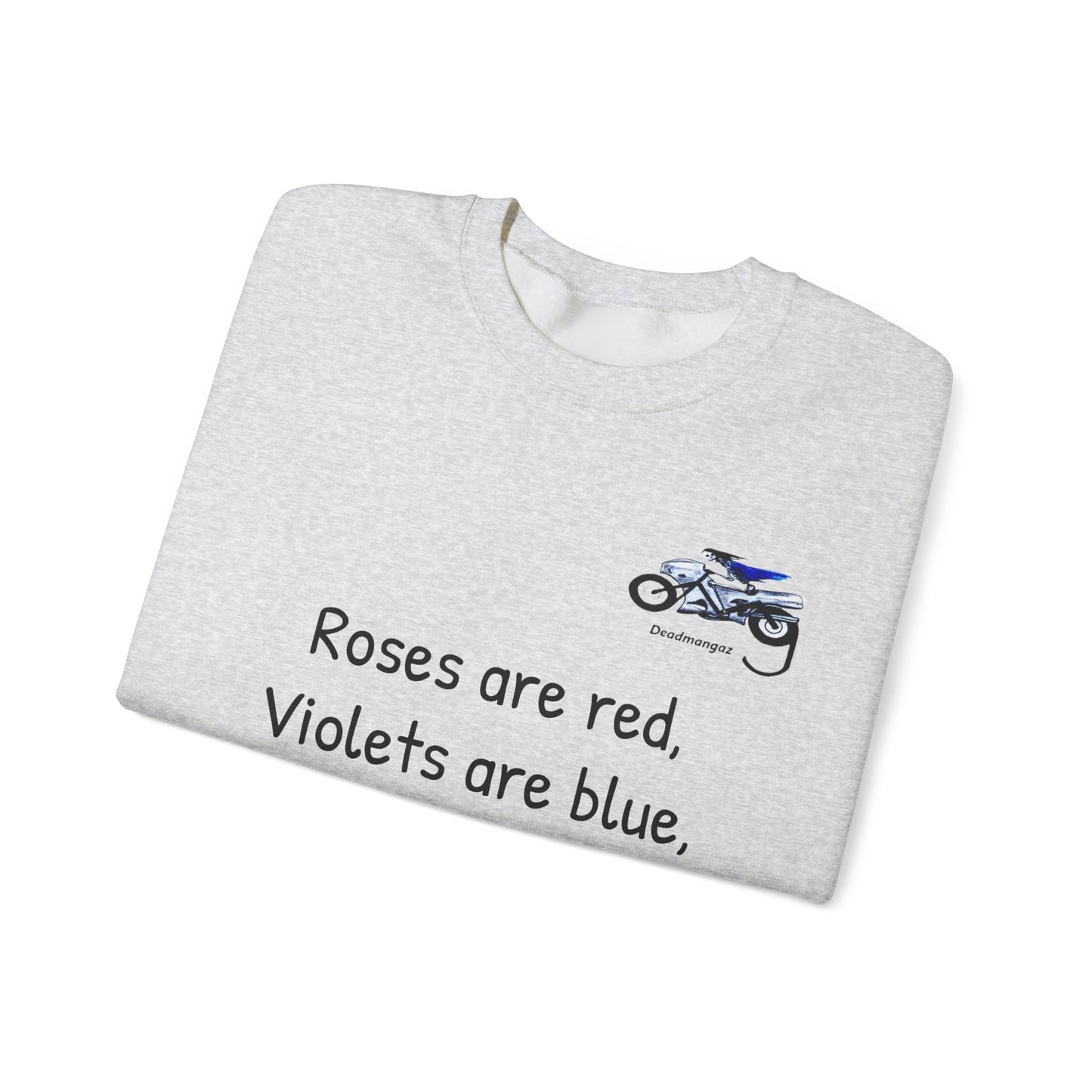 Unisex Crewneck Sweatshirt - Dark Humor "Roses are Red" Design