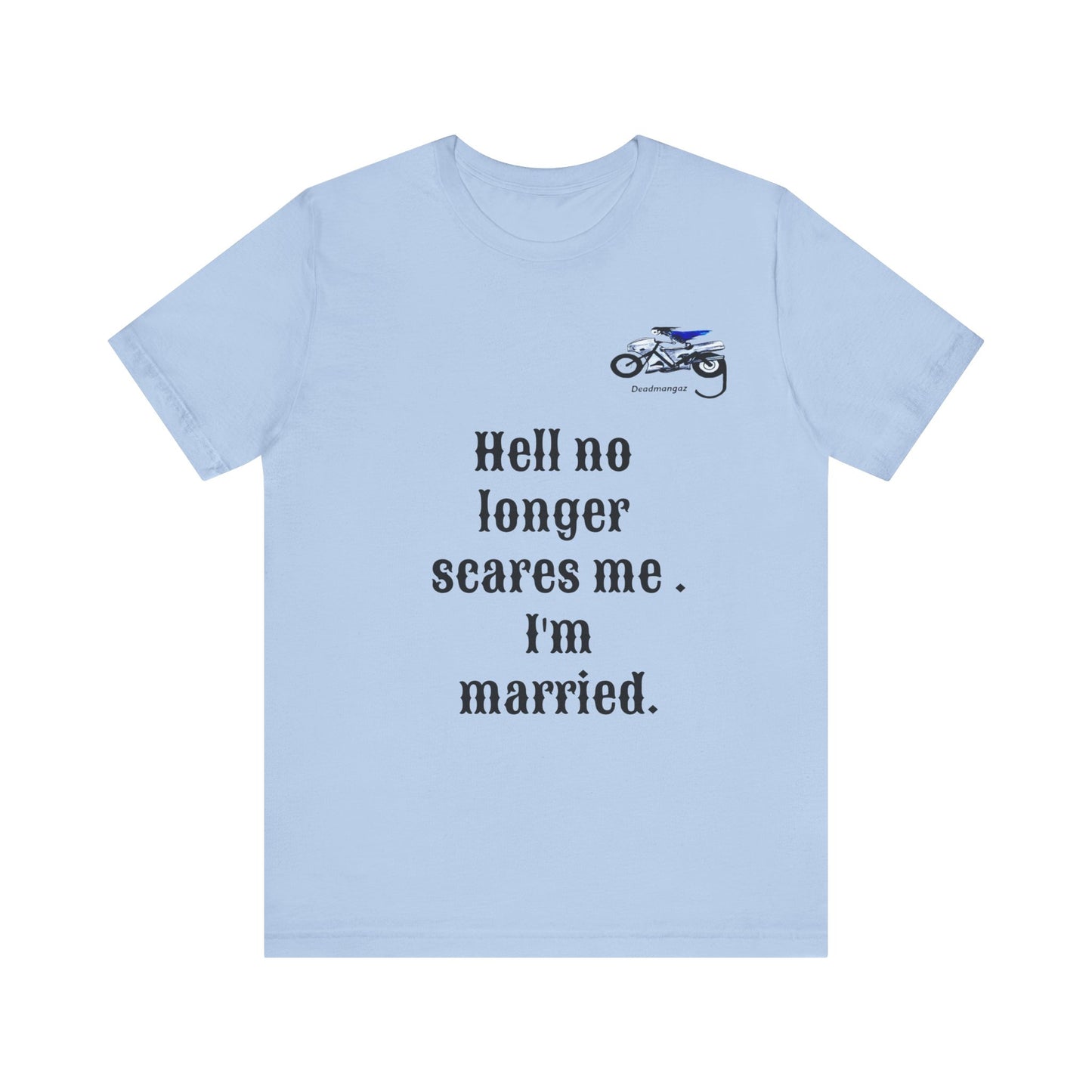 Funny Married Life Unisex Jersey Short Sleeve Tee