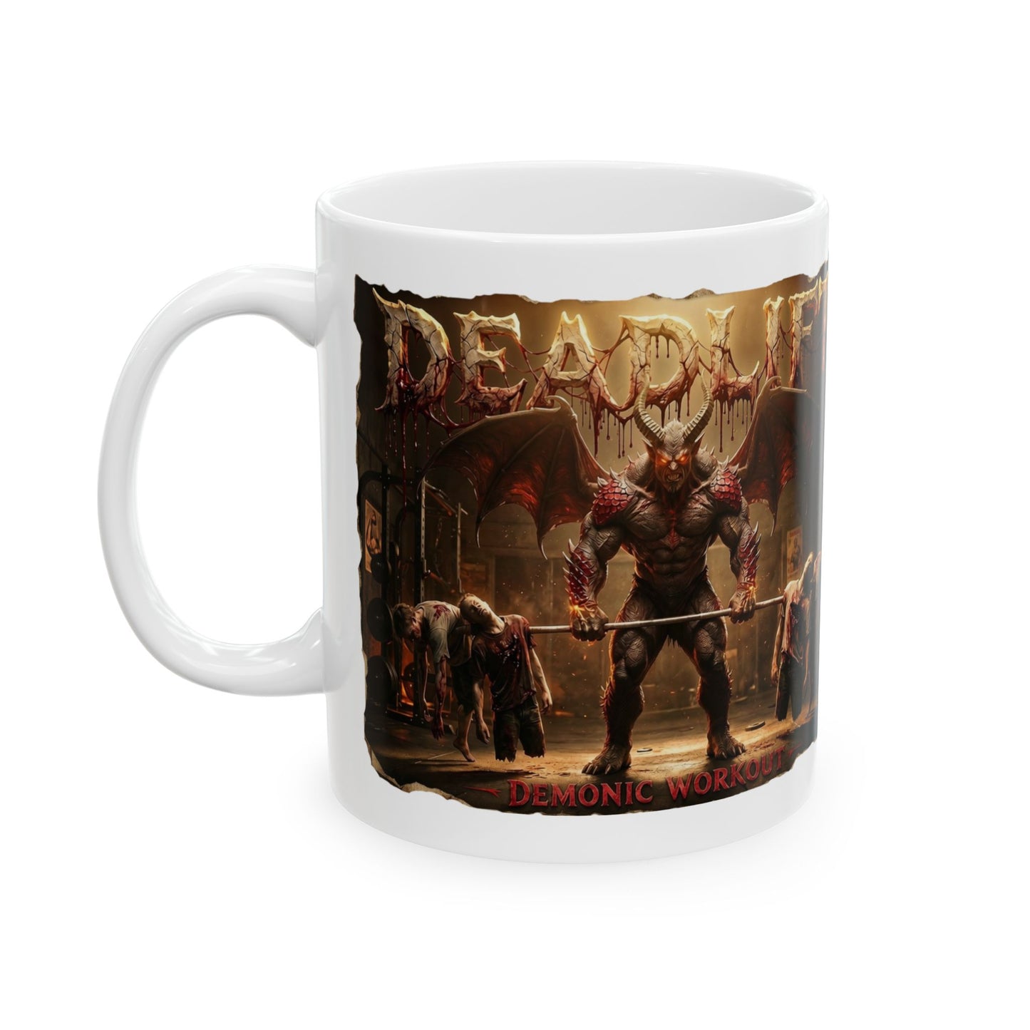 Demonic Workout Ceramic Mug – "Dead lift" Horror Coffee Cup (11oz, 15oz)