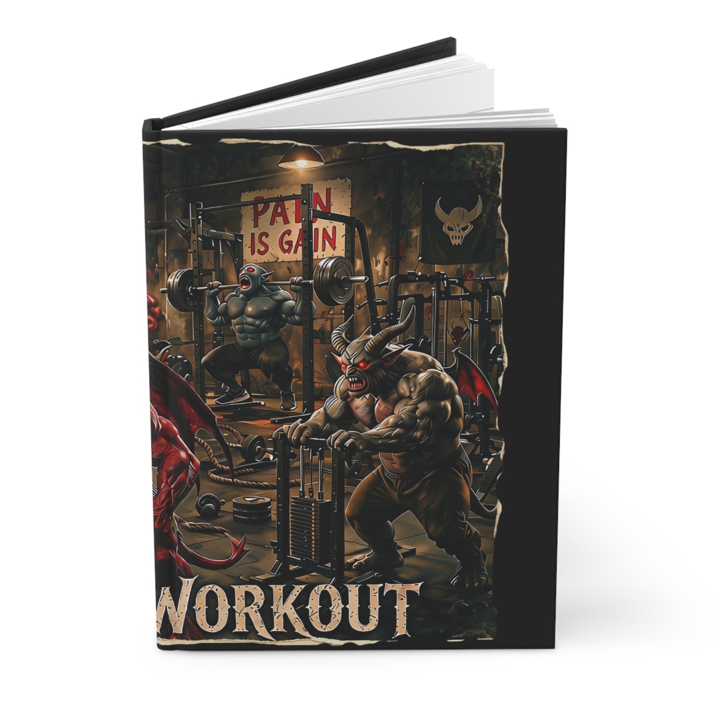 Demonic Gym Workout Hardcover Journal — 'Pain Is Gain' Fitness Notebook