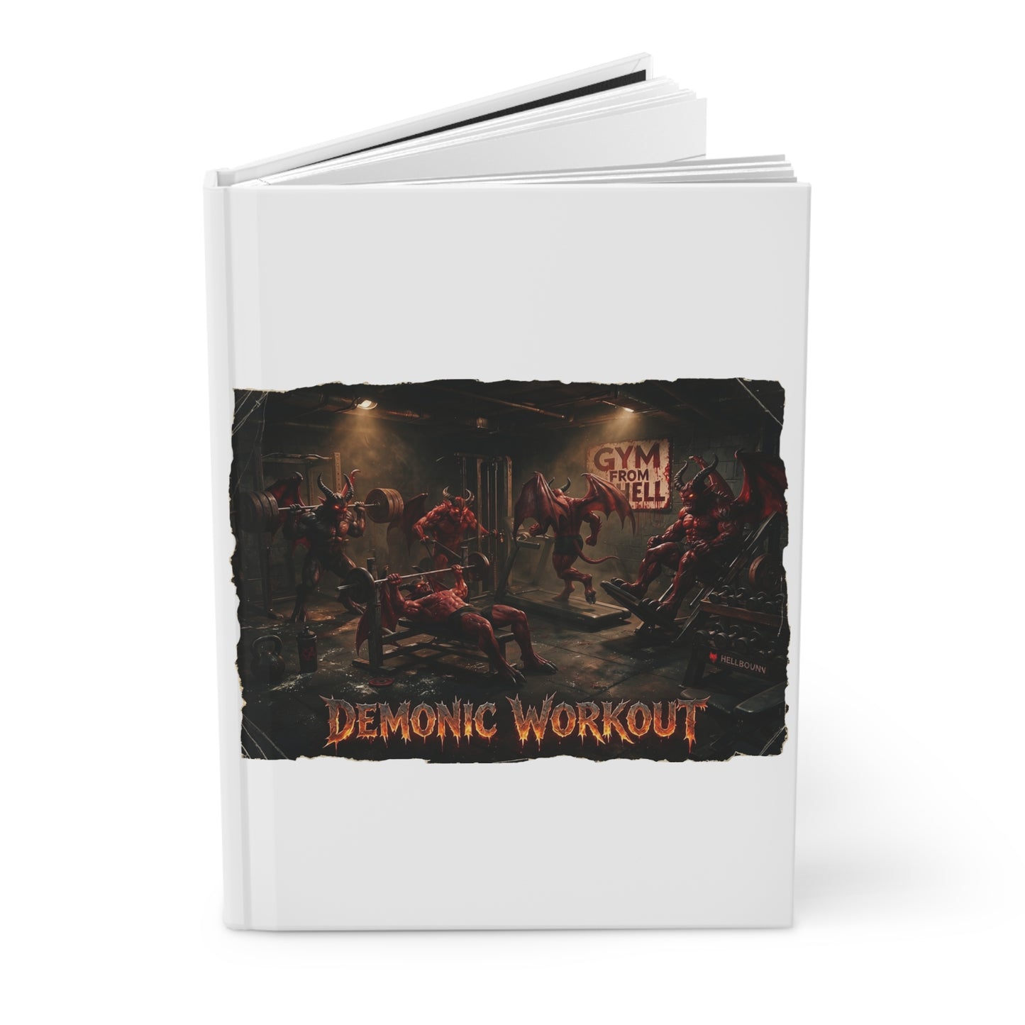 Demonic Workout Hardcover Journal — 'Gym from Hell' Lined Notebook