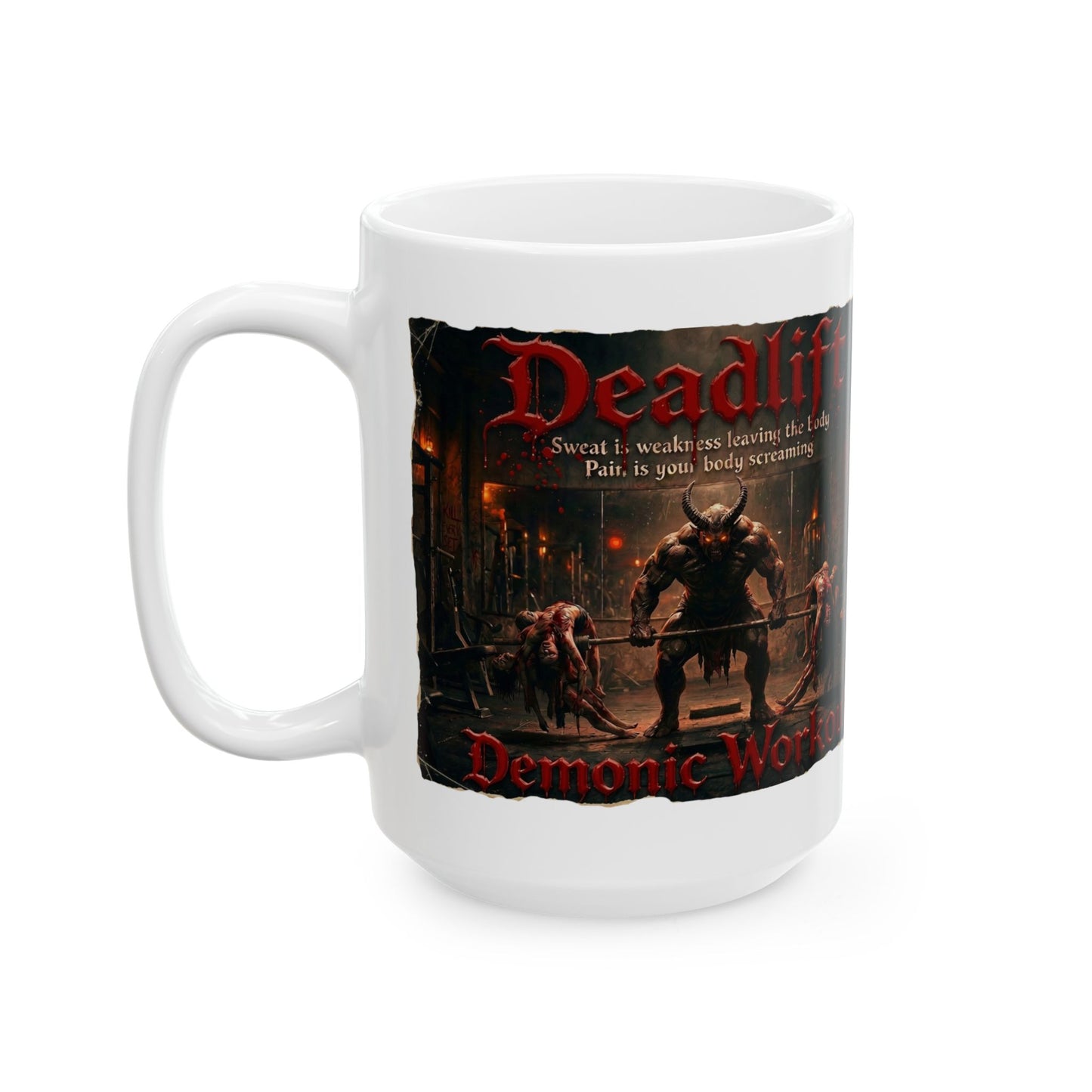 Demonic Gym Ceramic Mug (11oz & 15oz) — Dark Workout Art Coffee Cup