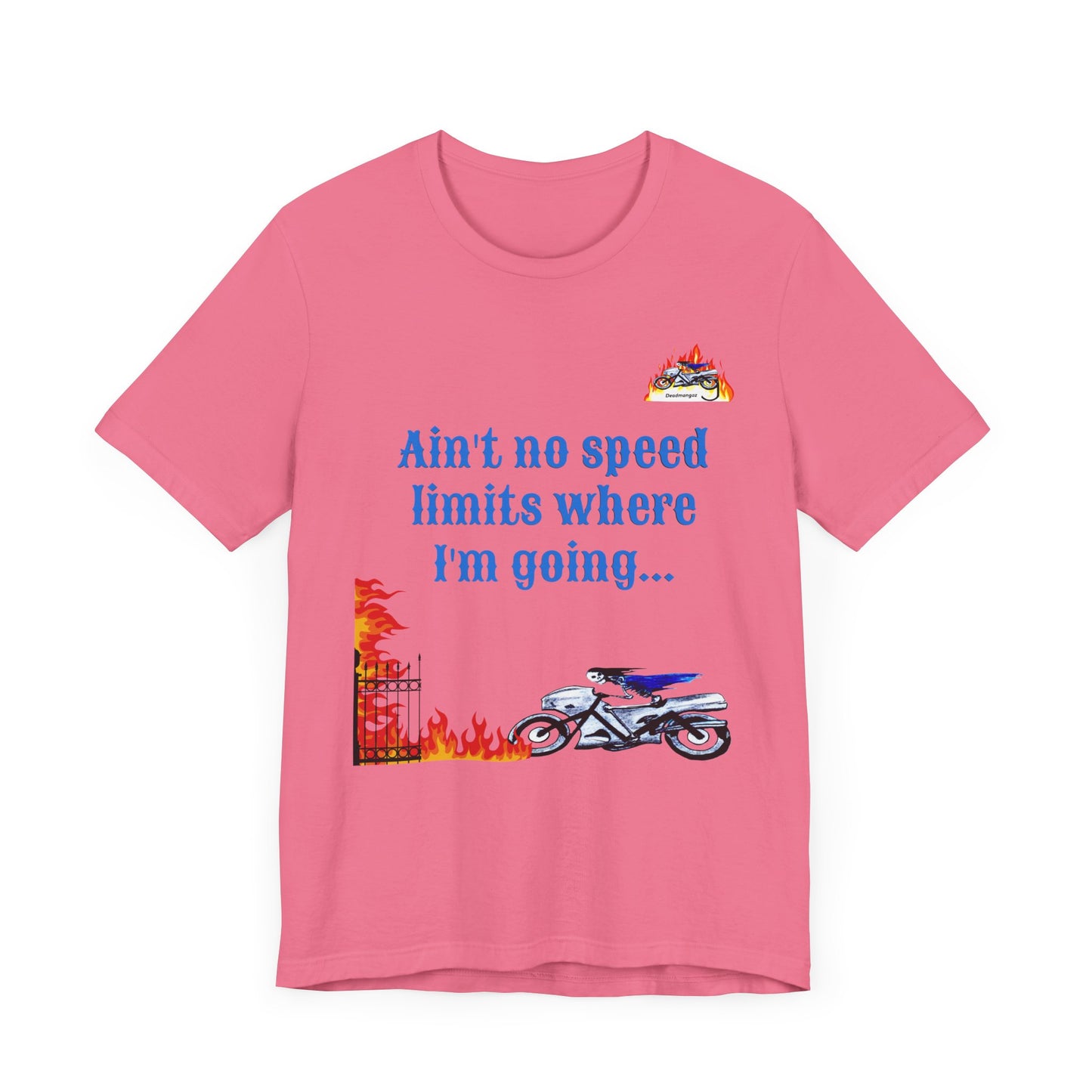 Cool Motorcycle Quote Unisex Tee - "Ain't No Speed Limits Where I'm Going" - Perfect for Bikers and Adventure Seekers