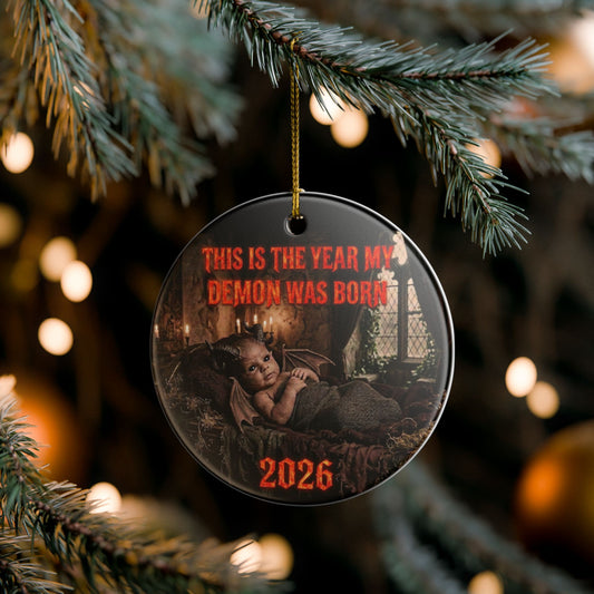 2026 Demon Baby Ceramic Ornament — This Is The Year My Demon Was Born