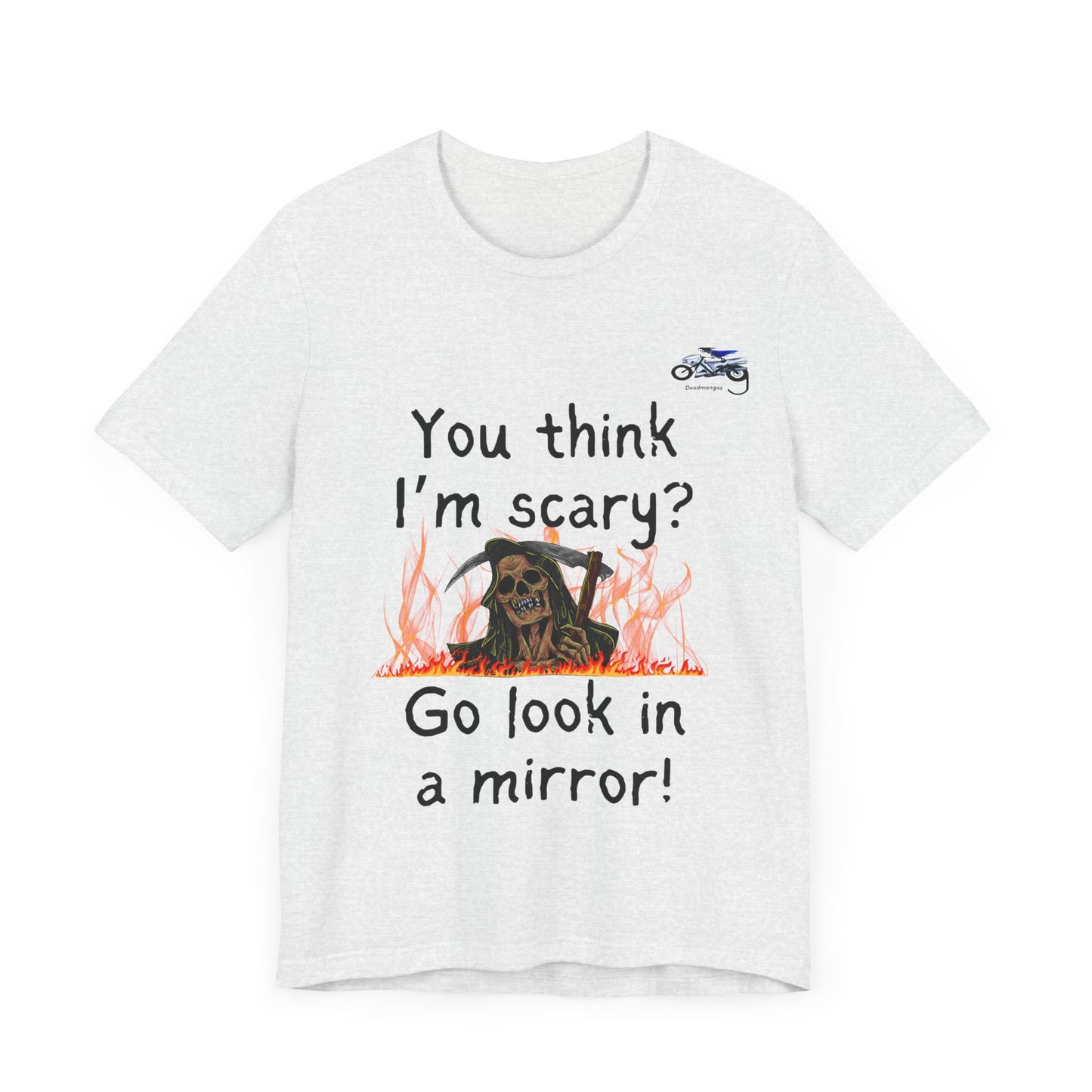 Halloween Humor Unisex Short Sleeve Tee - "You Think I'm Scary?"