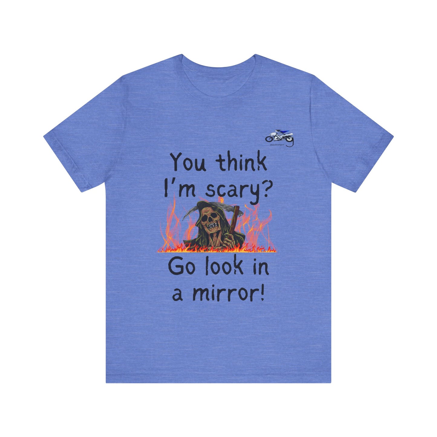 Halloween Humor Unisex Short Sleeve Tee - "You Think I'm Scary?"