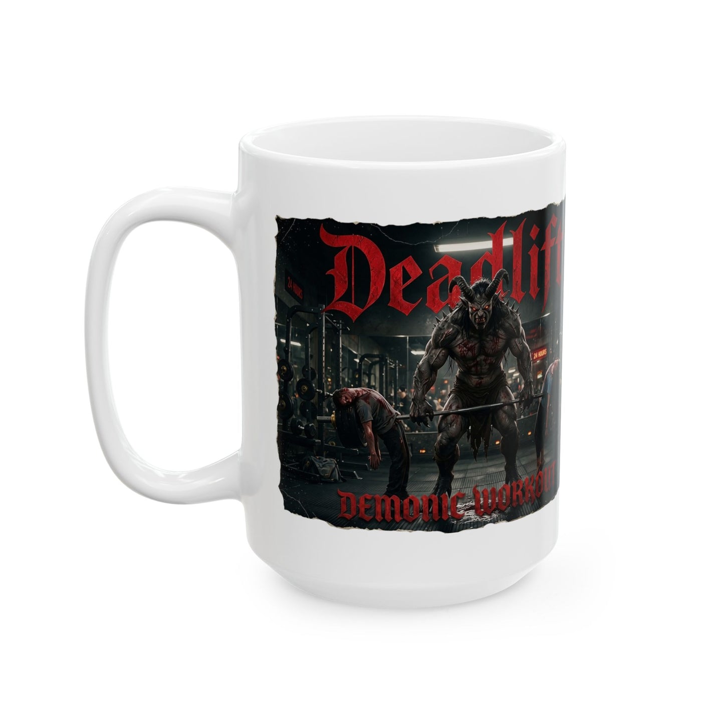 Ceramic Mug — 'Deadlift Demon' Gym Coffee Mug (11oz/15oz)