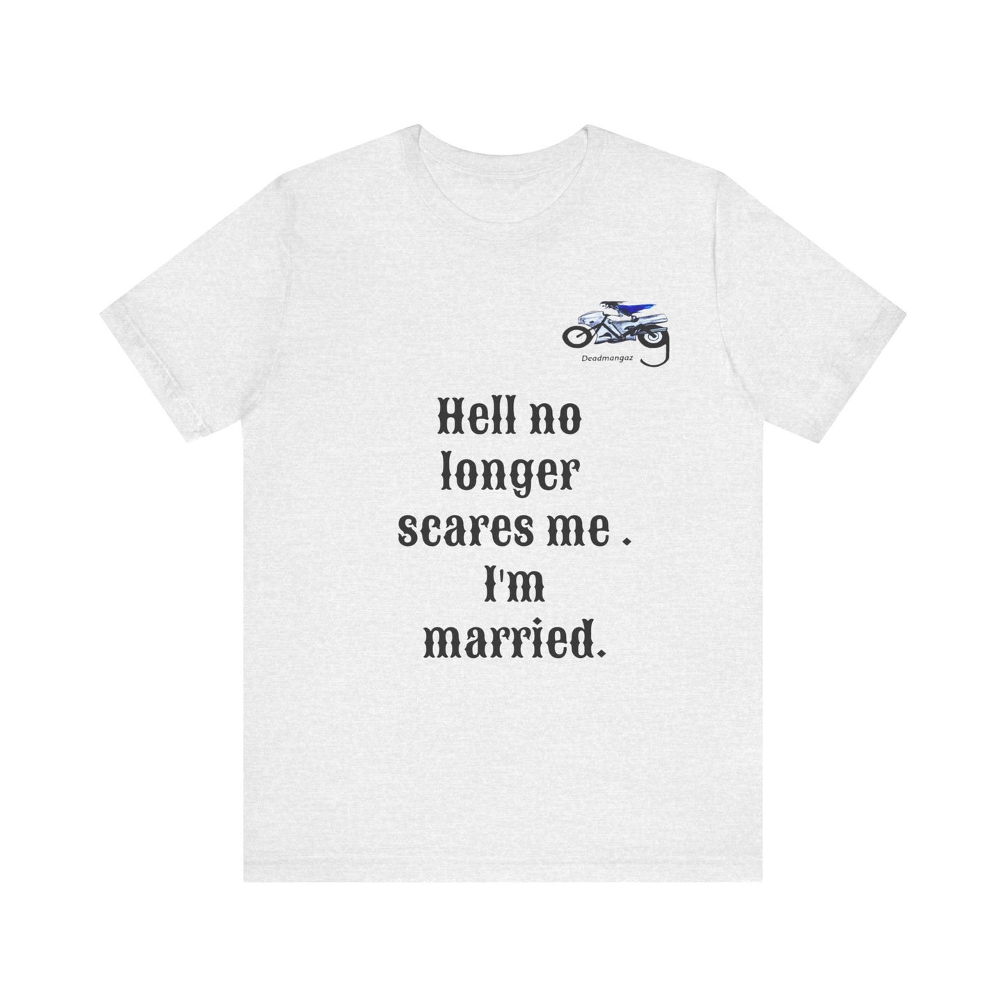 Funny Married Life Unisex Jersey Short Sleeve Tee